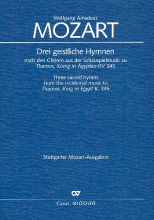 3 geistliche Hymnen nach KV345 fr Soli, Chor und Orchester Klavierauszug