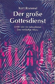 Der groe Gottesdienst 309 Lieder aus 4 Jahrzehnten Eine vorlufige Bilanz