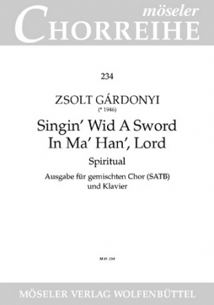 Singin' wid a Sword in ma Han Lord Spiritual fr gem Chor und Klavier Partitur