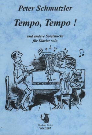 TEMPO TEMPO UND ANDERE SPIELSTUECKE FUER KLAVIER SOLO