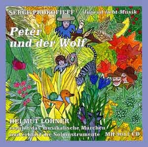 Peter und der Wolf Helmut Lohner erzhlt und erklrt die Instrumente CD