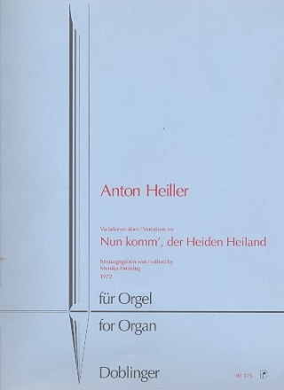 Nun komm der Heiden Heiland Variationen fr Orgel