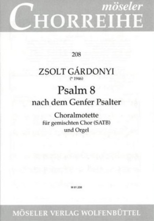 Psalm 8 nach dem Genfer Psalter  fr gem Chor und Orgel Partitur