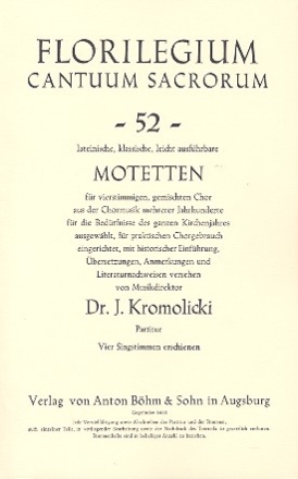 Florilegium cantuum sacrorum - 52 lateinische Motetten fr gem Chor Partitur