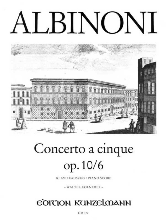 Concerto a cinque D-Dur op.10,6 fr Violine und Streichorchester fr Violine und Klavier