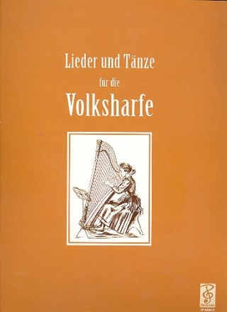 Lieder und Tnze fr Volksharfe (Tiroler Harfe)