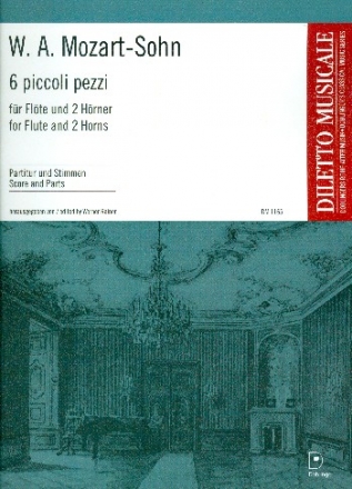 6 piccoli pezzi fr Flte und 2 Hrner Partitur und Stimmen