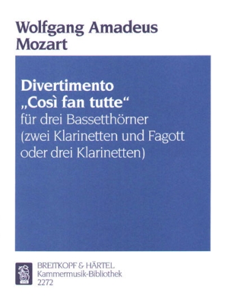 Divertimento cosi fan tutte fr 3 Bassetthrner (Klarinetten, Fagotte)