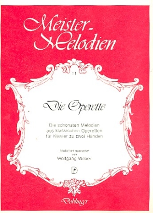 Meister-Melodien Band 11 die Operette: die schnsten Melodien fr Klavier