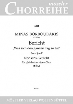 Bericht Nonsens-Gedicht fr gleichstimmigen Chor (SSA) Partitur