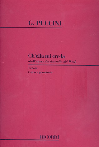 Ch'ella mi creda  dall'opera per tenore e pianoforte