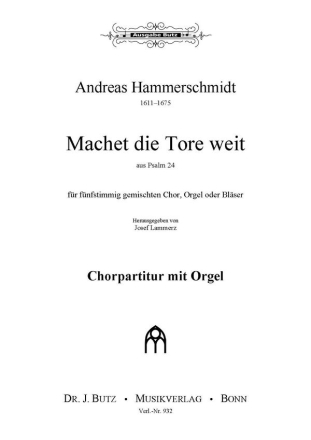 Machet die Tore weit fr 5stg. gem Chor und Orgel oder Blser Partitur