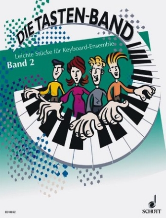 Knoch, Peter / Wierzyk, Wolfgang: Die Tasten-Band Band 2 fr Keyboard-Ensemble Spielpartitur