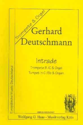 Intrade fr Trompete in B oder C und Orgel Stimmen