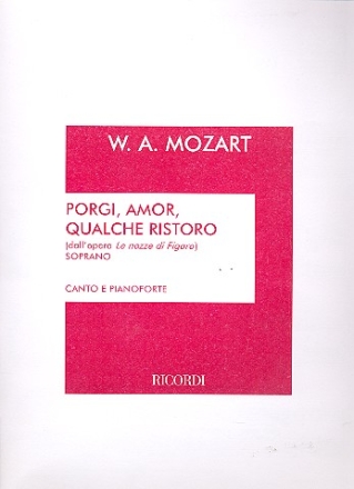 PORGI AMOR QUALCHE RISTORO AUS LE NOZZE DI FIGARO FUER SOPRAN UND KLAVIER