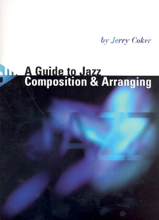 A Guide to Jazz Composition and Arranging (en) 