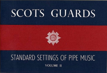 STANDARD SETTINGS OF PIPE MUSIC VOL.2 FUER DUDELSAECKE (1-2) SCOTS GUARDS