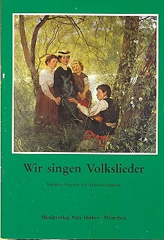 Wir singen Volkslieder Melodieausgabe mit Akkordsymbolen