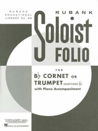 SOLOIST FOLIO FOR CORNET (Bb) OR TRUMPET WITH PIANO ACCOMPANIMENT