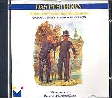 Das Posthorn  Historische Signale und Musikstcke CD