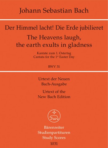 Der Himmel lacht die Erde jubilieret Kantate Nr.31 BWV31 Studienpartitur