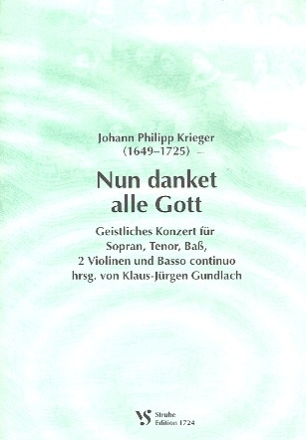 NUN DANKET ALLE GOTT GEISTLICHES KONZERT FUER GEM CHOR (STB), 2 VL UND BC   PARTITUR