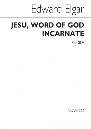 JESU WORD OF GOD INCARNATE OP.2,1 MOTET FOR FEMALE CHOIR AND PIANO V E R L A G S K O P I E