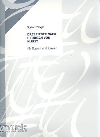 3 Lieder nach Heinrich von Kleist fr Sopran und Klavier