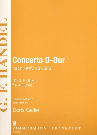 Concerto D-Dur nach HWV487/580 fr 4 Flten Partitur und Stimmen