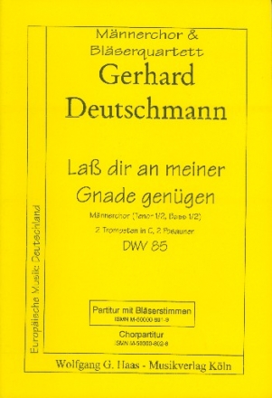 Lass dir an meiner Gnade gengen DWV85 fr Mnnerchor, 2 Trompete und 2 Posaunen Partitur und Blserstimmen