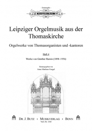 Leipziger Orgelmusik aus der Thomaskirche Band 4 Werke von Gnther Ramin