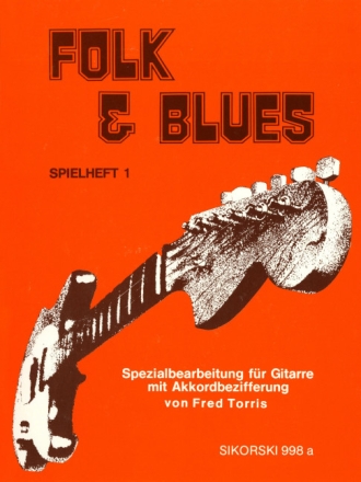 Folk und Blues Spielheft 1 fr Gitarre mit Akkordbezifferung