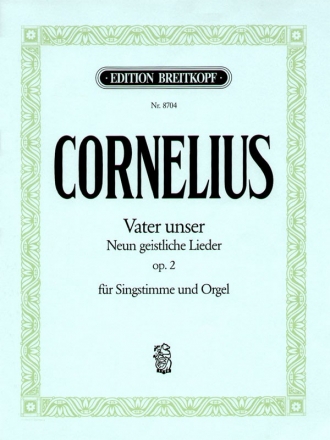 Vater unser op.2 - 9 geistliche Lieder fr Singstimme und Orgel