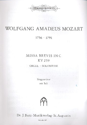 Missa brevis C-Dur KV259 fr Soli, Chor und Orchester Singpartitur mit Soli