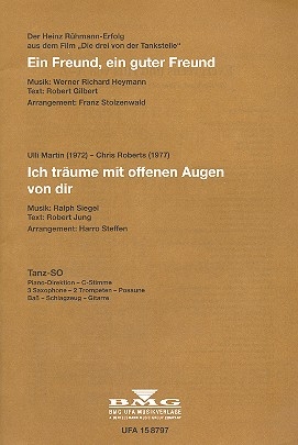 Ein Freund ein guter Freund  und Ich trume mit offenen Augen von dir: fr Salonorchester