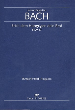 Brich dem Hungrigen dein Brot Kantate Nr.39 BWV39 Klavierauszug