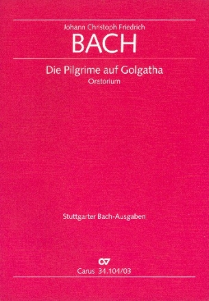 Die Pilgrime auf Golgatha Oratorium fr Soli, Chor und Orchester Klavierauszug