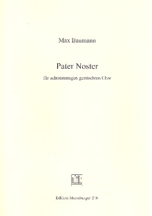 Pater noster fr 8stg. gem Chor a cappella Partitur