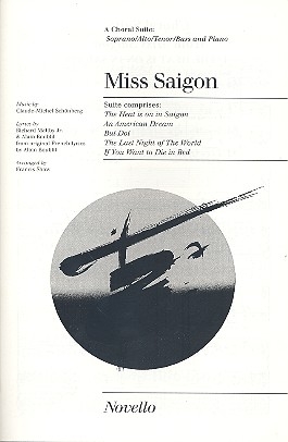 Miss Saigon a choral suite for mixed chorus and piano score