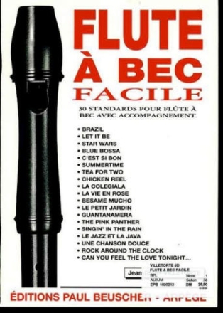 FLUTE A BEC FACILE 30 STANDARDS POUR POUR FLUTE A BEC AVEC ACCOMPAGNEMENT V E R G R I FF E N  11/00 CB