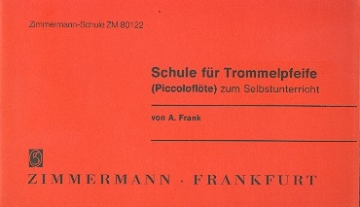 Volkstmliche Schule fr Trommelpfeife (Piccoloflte) zum Selbstunterricht