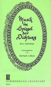 Musik im Spiegel der Dichtung Eine Anthologie deutschsprachiger Lyrik von der Reformation bis zur Gegenwart