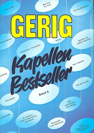 Kapellen-Bestseller Band 5: fr Gesang und Klavier