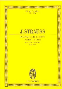 Knstlerleben op.316 fr Orchester Studienpartitur