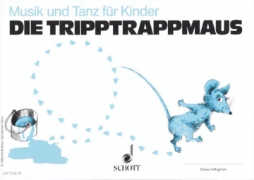 Die Tripptrappmaus (2. Halbjahr)