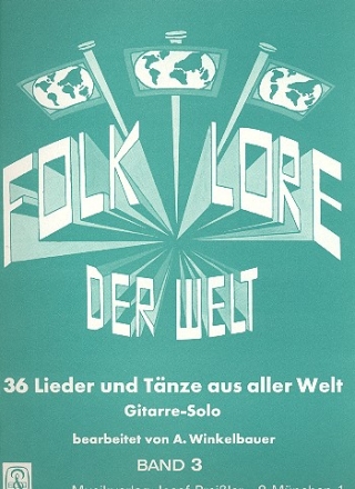 Folklore der Welt Band 3 36 Lieder und Tnze