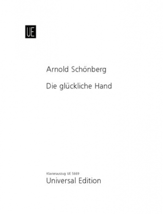 DIE GLUECKLICHE HAND DRAMA MIT MUSIK OP. 18, KLAVIERAUSZUG STEUERMANN, EDUARD, ED.