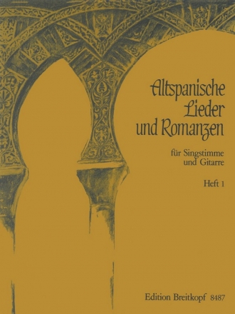 Altspanische Lieder und Romanzen Band 1 fr Singstimme und Gitarre