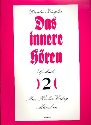 Das innere Hren Spielbuch 2 fr Klavier