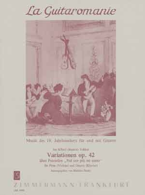 Variationen ber Paisiellos 'Nel cor piu mi sento' op.42 fr Flte (Violine) und Gitarre (Klavier)